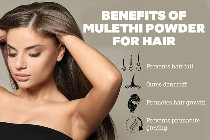 Benefits of mulethi powder for the hair